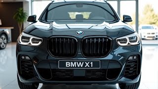 2025 BMW X1: Ultimate Review, Features, and Specs Breakdown!