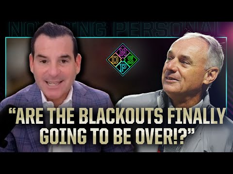 Rob Manfred and MLB trying to End Local Blackouts? | Nothing Personal with David Samson