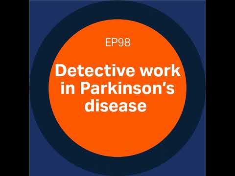 98. Detective work in Parkinson's Disease