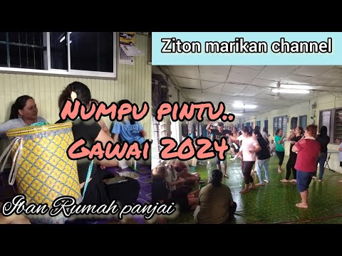 Acara hari ke empat Gawai.. Iban di Sibu.. numpu pintu.