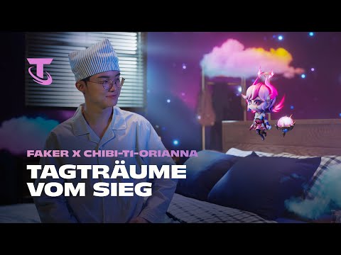 Tagträume vom Sieg | Faker x Chibi-T1-Orianna