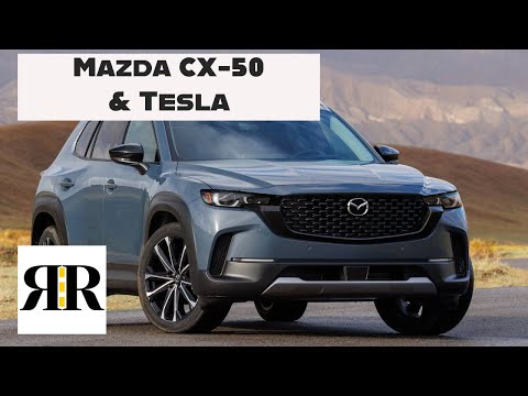 Ep 42: Mazda CX-50 and Tesla | The Road Reflected