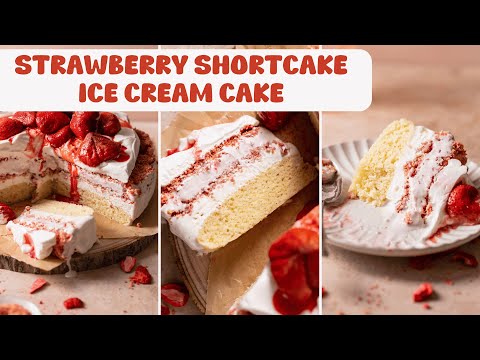 Strawberry Shortcake Ice Cream Cake