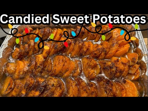 How To Make Delicious Candied Sweet Potatoes