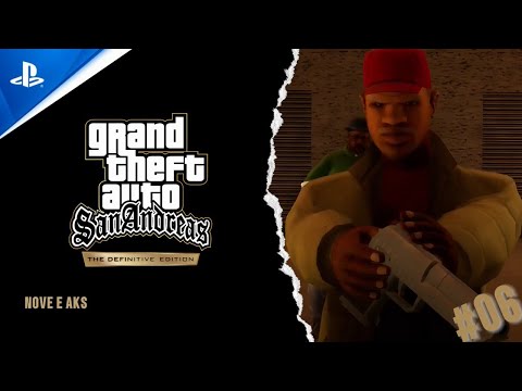 Grand Theft Auto: San Andreas – The Definitive Edition - NOVE E AKS