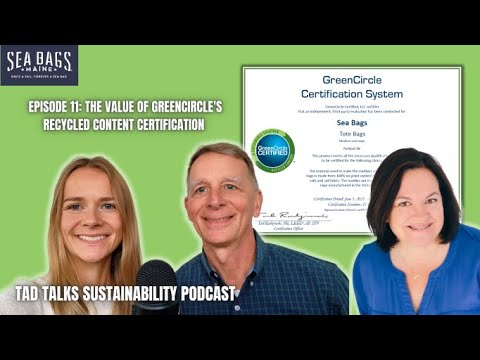 The Value of GreenCircle's Recycled Content Certification with Beth Greenlaw from Sea Bags