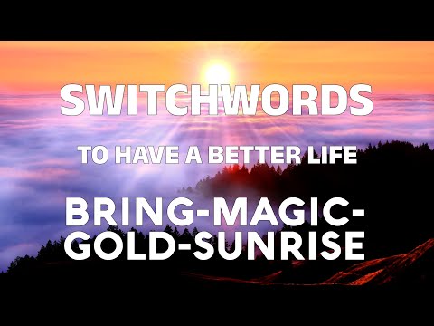 Switchwords mantra for a better life - BRING-MAGIC-GOLD-SUNRISE