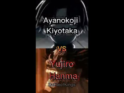 Ayanokoji Kiyotaka vs Yujiro Hanma | Who is strongest? #anime #manga #ln #battleofkings