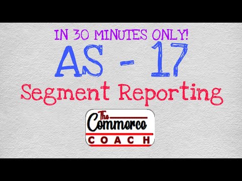 AS - 17 Segmental Reporting - In Enlgish & Hindi - CA INTER CMA INTER : The commerce Coach