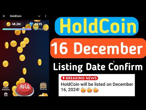 Hold Coin Listing Date 16th December | Hold coin withdrawal update | Hold Coin Price | Hold Airdrop