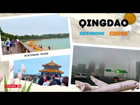 QINGDAO | SHANDONG | CHINA | A DAY IN BEAUTIFUL CITY OF CHINA