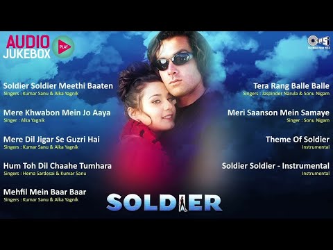 Soldier Movie All Songs | Audio Jukebox | Bobby Deol, Preity Zinta, Rakhee | Bollywoo Superhits Song