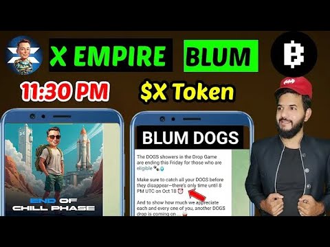 X Empire $X Token Calculating Start | Tapcoin New updates| Blum New updates dogs & Blum