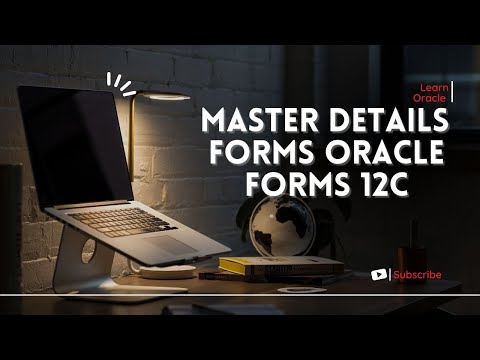 How to create master details forms in oracle forms 12C