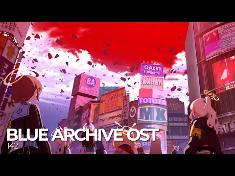 ブルーアーカイブ Blue Archive OST 142. Encroached Sky