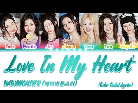 BABYMONSTER  (베이비몬스터) - Love In My Heart [Color Coded Lyrics Han|Rom|Eng]