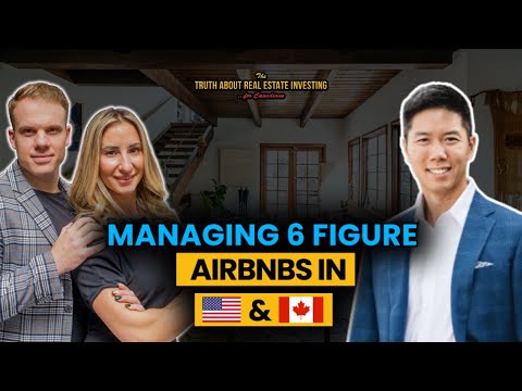 Managing Six Figure AirBnbs in Canada & USA