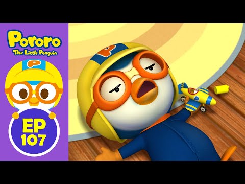 @Pororoepisode Pororo the Best Animation | #107 Toy plane | Learning Healthy Habits for Kids