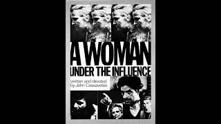 Uncovering Mental Illness: A Woman Under the Influence - A Must-See Movie Summary