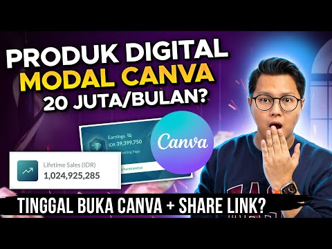 BIKIN PRODUK DIGITAL MODAL CANVA HASILKAN JUTAAN PER BULAN,  REAL KERJA SAMPINGAN DARI RUMAH AJA !