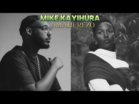 mike kayihura _ amaherezo (official video)