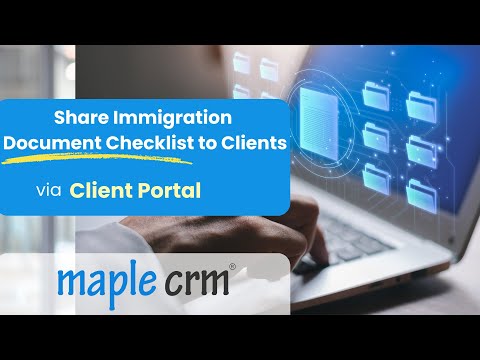 Send Immigration Document checklist to clients via online portal