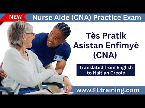 Nursing Assistant (CNA) Practice Test - From English to Haitian Creole 🇭🇹