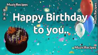 「MusicRecipes -  HAPPY BIRTHDAY] 」 →  Happy Birthday to You - Remix (Lyrics)