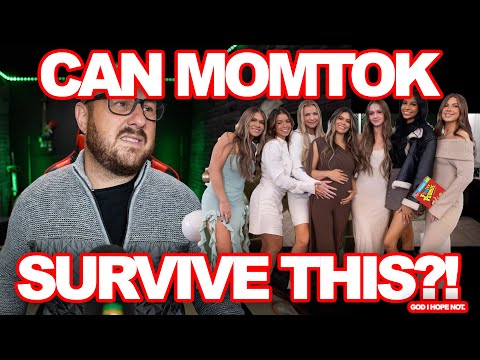 Can MOMTOK Survive This Latest Whatever