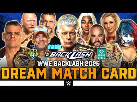 WWE Backlash 2025 - Dream Card