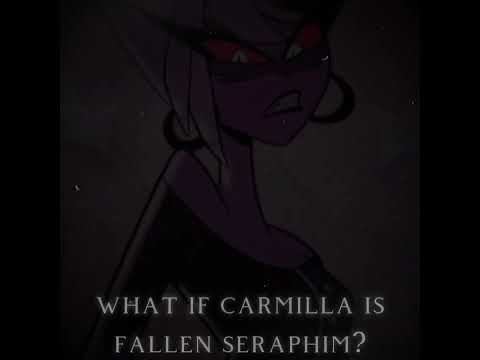 if carmilla is fallen seraphim?... #hazbinhotel #carmillacarmine #edit #news