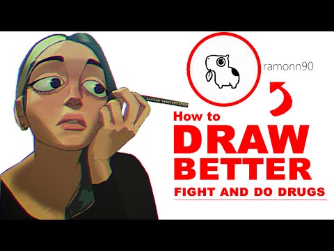 How to Draw Better: fight and do drugs 👍 [ramonn90's childhood]