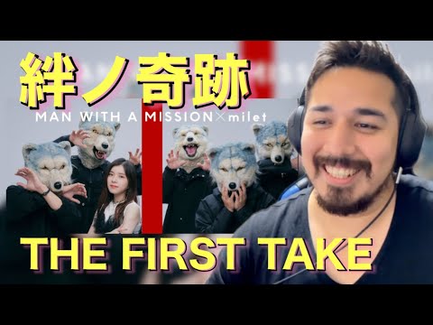 【海外の反応】MAN WITH A MISSION×milet - 絆ノ奇跡 / THE FIRST TAKE【リアクション動画・解説】- Reaction Video -［メキシコ人の反応］