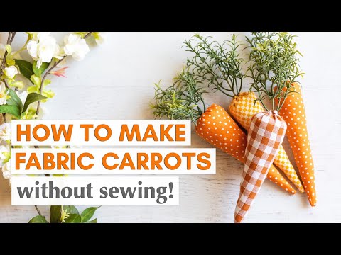 The SECRET to Making Fabric Carrots: No-Sew Tutorial [Free Pattern]