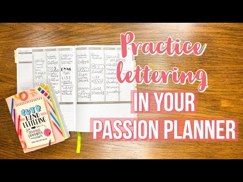 What to do with your Blank Passion Planner Spreads - Vol. 1 Lettering