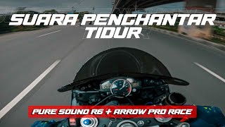 PURESOUND YAMAHA R6 + ARROW PRORACE FULL SYSTEM 🔥🔥🔥