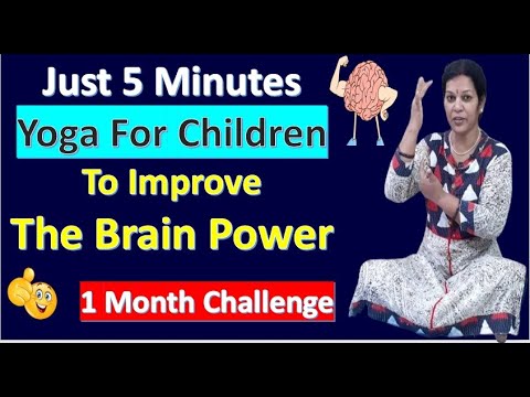 Just 5 Minutes Yoga For Children To Improve The Brain Power - 1 Month Challenge