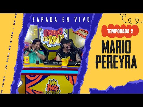 MARIO PEREYRA / Zapada EN VIVO en UN POCO DE RUIDO!