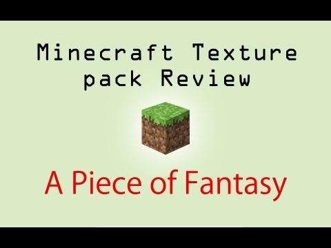 Texture Pack Review part 45 - A Piece of Fantasy