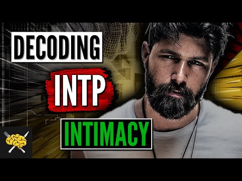 5 Things You MUST Know With INTP Relationships | INTP Love Language