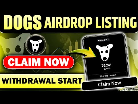 DOGS Airdrop Claim Start 🪂 | DOGS Airdrop Listing/Withdrawal