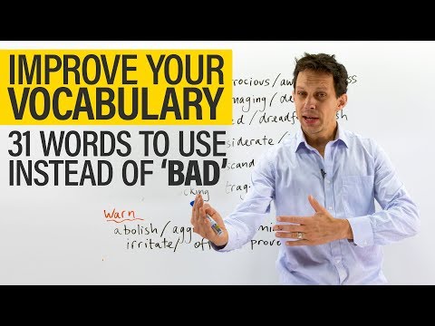 Vocabulary: Learn 31 words to use instead of 'BAD'