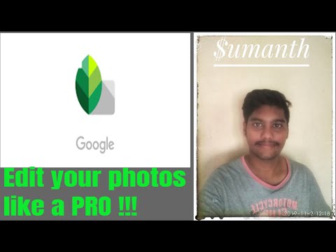 Snapseed by google - Best photo editor app (must try)