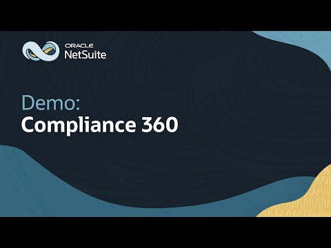 NetSuite Compliance 360: Demo