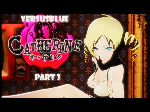 Catherine Full Body: part 3 (playthrough)