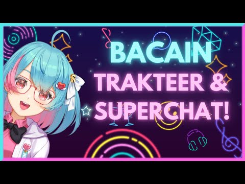 TrakteerSuperchatMemember Reading!【FreeTalk | Zatsudan | 雑談】