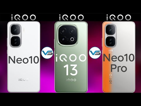 Iqoo 13 5G VS Iqoo Neo10 5G VS Iqoo Neo10 Pro 5G | Iqoo Neo 10 Series