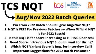 TCS NQT Aug Nov 2022 Batch All Queries | Important Points Discussed | Must Watch 2022 Batch Passouts