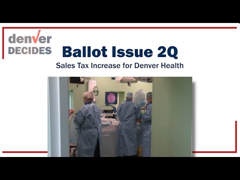 Issue 2Q - Sales Tax Increase for Denver Health