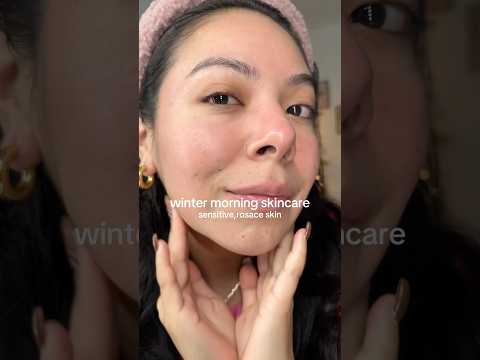 Winter Skincare Routine! (sensitive, rosacea skin) #skincare #sensitiveskin